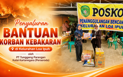 PT Tunggang Parangan (Perseroda) Salurkan Bantuan bagi Korban Kebakaran di Kelurahan Loa Ipuh